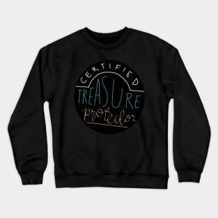 Treasure Protector Crewneck Sweatshirt